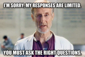 ask the right questions